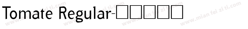 Tomate Regular字体转换